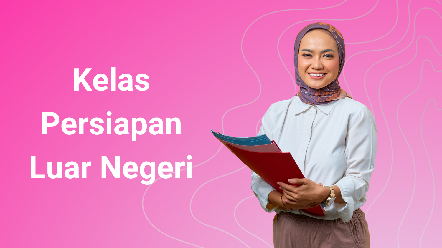 Kelas Persiapan Luar Negeri