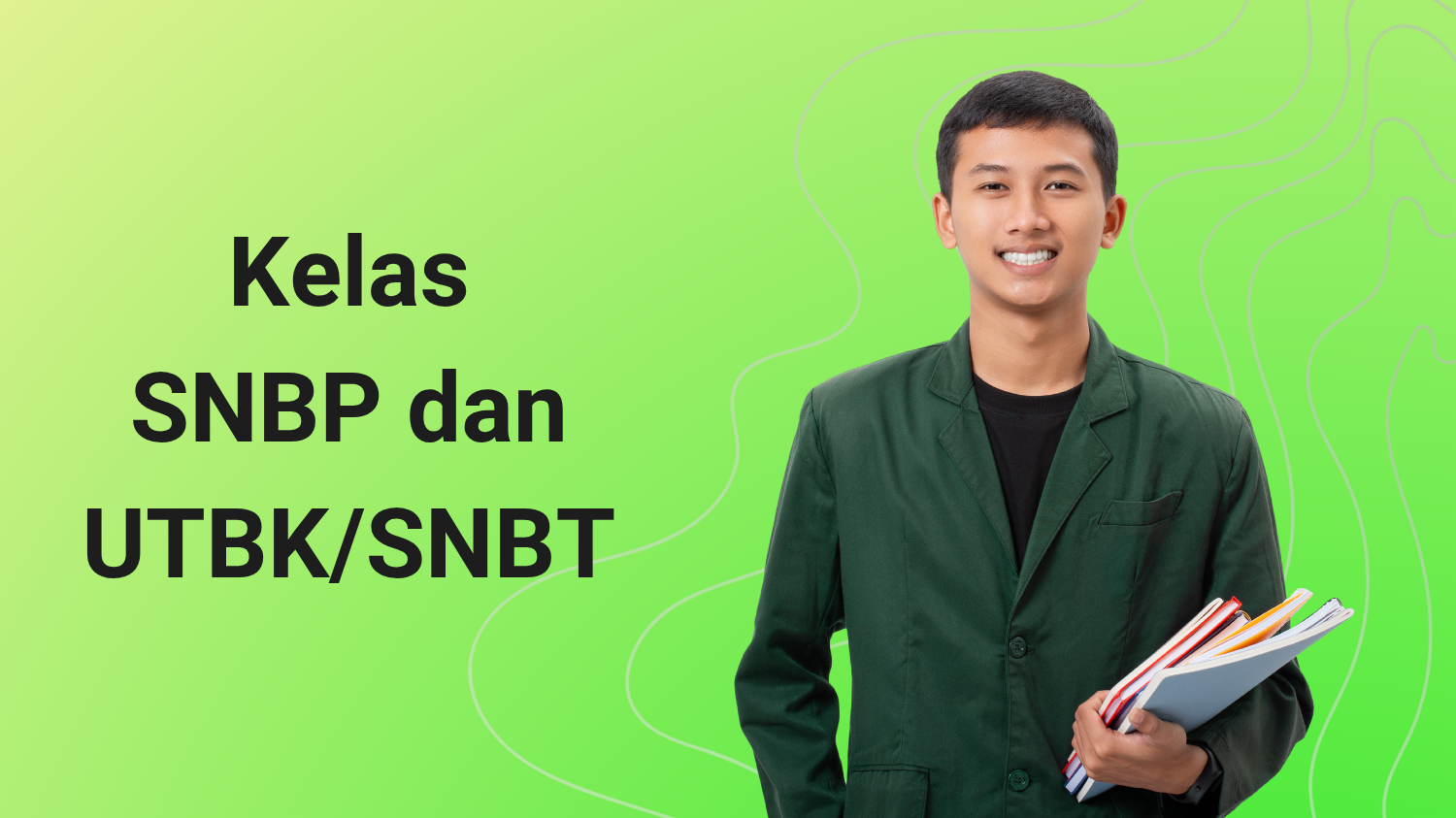 Kelas SNBP UTBK SNBT